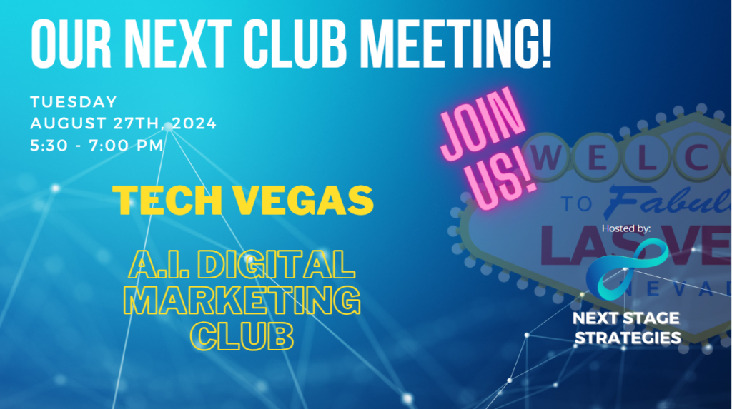 Tech Vegas AI Digital Marketing Club (August 2024) - Using GenAI for Social Media Ads/Content